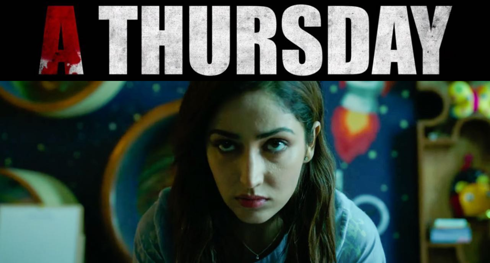 Movie Review – A Thursday फिल्म जीत लेगी आपका दिल लेकिन कुछ चीज़ें हो सकती थी Better!