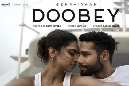 Deepika Padukone की फिल्म Gehraiyaan का गाना Doobey के लिरिक्स!