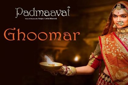 घूमर GHOOMAR Hindi Lyrics – Padmaavat Movie Song